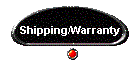 Shipping/Warranty